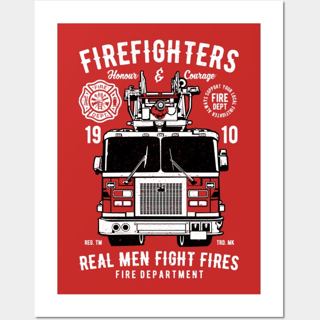 Real men fight fires Wall Art by Carlosj1313